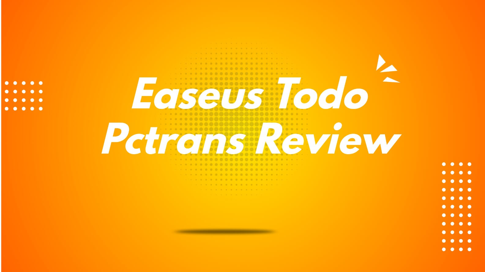 easeus-todo-pctrans-review